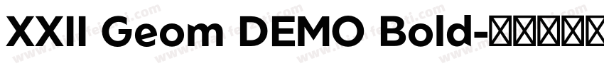 XXII Geom DEMO Bold字体转换